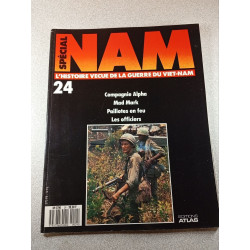 Spécial Nam n°24: L'histoire vécue de la guerre du Viet-Nam