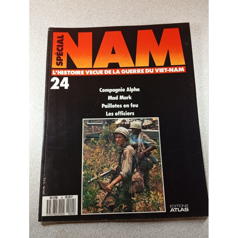 Spécial Nam n°24: L'histoire vécue de la guerre du Viet-Nam