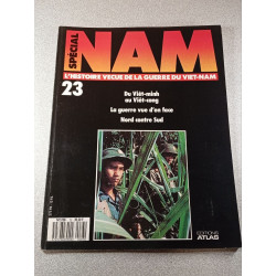 Spécial Nam n°23: L'histoire vécue de la guerre du Viet-Nam