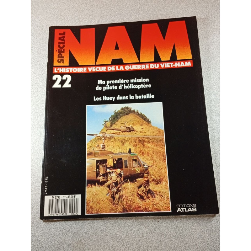 Spécial Nam n°22: L'histoire vécue de la guerre du Viet-Nam