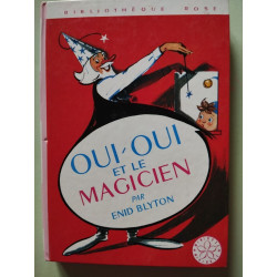 Oui Oui et le magicien