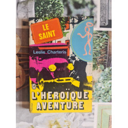 L'héroïque aventure
