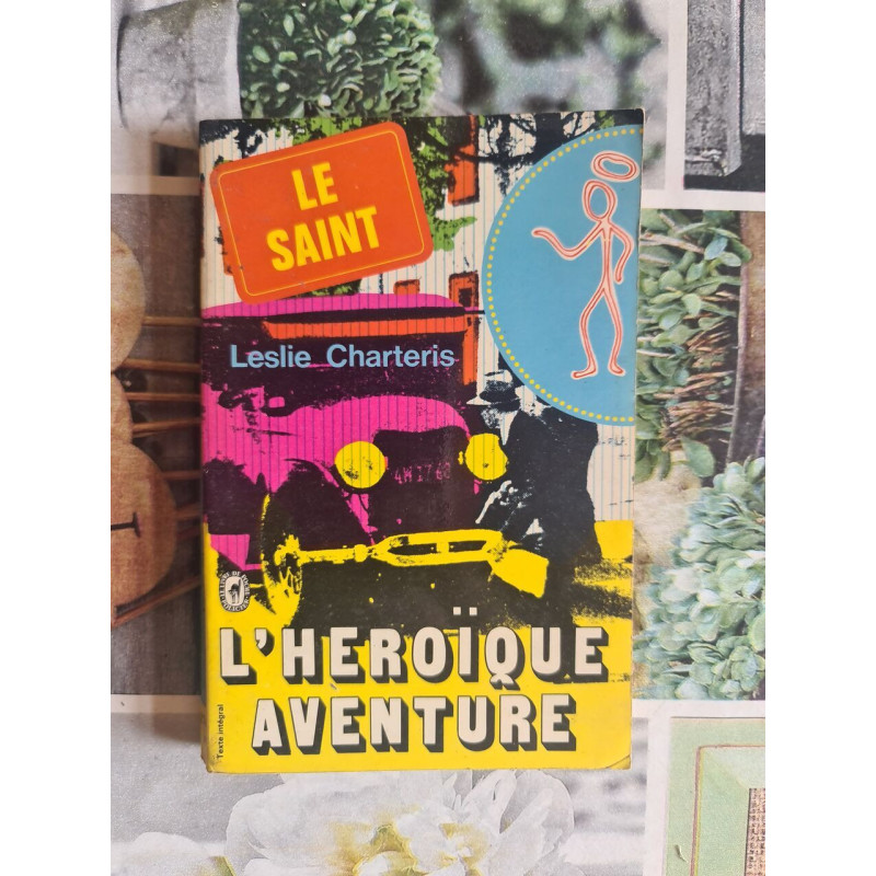 L'héroïque aventure