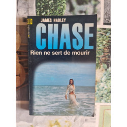Chase: Rien ne sert de mourir
