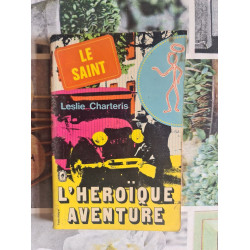 L'héroïque aventure