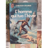 L'homme qui tua l'hiver