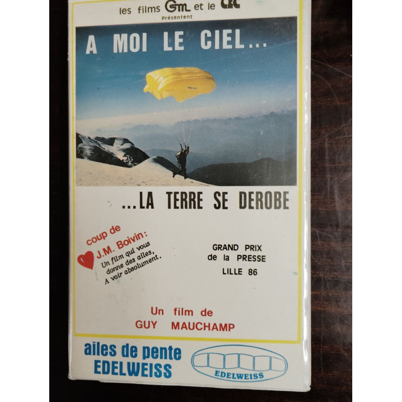 Vhs - A moi le ciel... La terre se dérobe