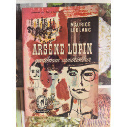 Arsène Lupin gentleman cambrioleur