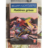 Matières grises