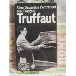 Aline Desjardins s'entretient avec François Truffaut