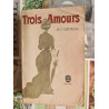 Trois Amours