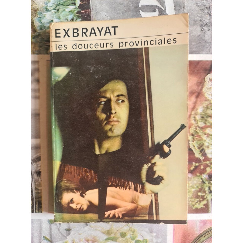 Les douceurs provinciales
