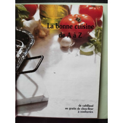 La bonne cuisine de A à Z