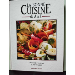 LA BONNE CUISINE DE A A Z - ABRICOTS A L'ANCIENNE A BUFFET SUISSE