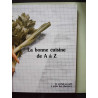 La Bonne Cuisine de A à Z Tome 7