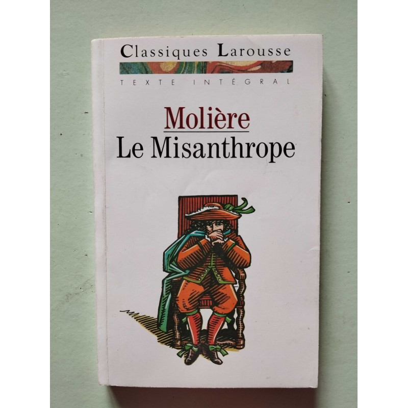 Misanthrope: Comédie