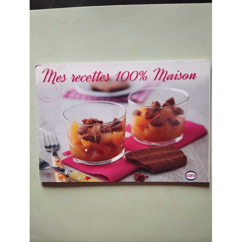 Mes recettes 100% maison