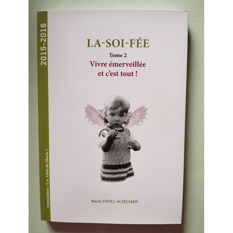 La-soi-fée : Vivre émerveillée et c'est tout