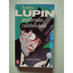 Arsène Lupin gentleman cambrioleur