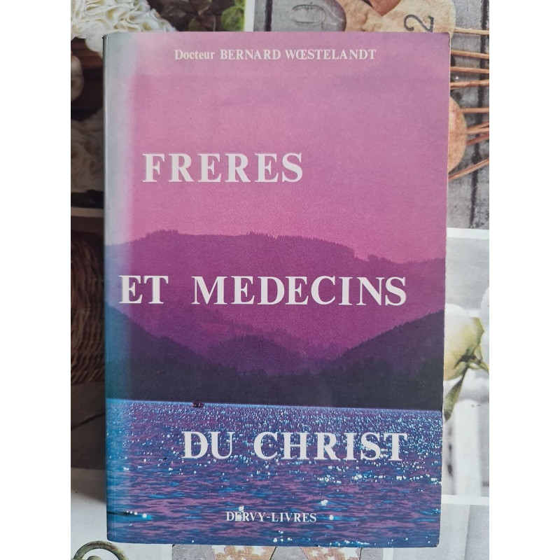 Frères et médecins du Christ