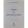 Frères et médecins du Christ