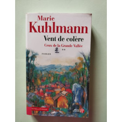 Ceux de la grande vallée - tome 2 Vent de colère