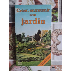 Créer entretenir son jardin