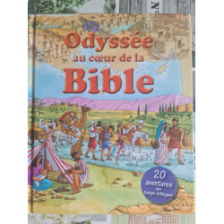 Odyssée au cœur de la Bible