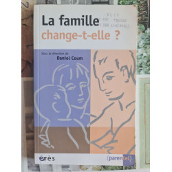 La famille change-t-elle