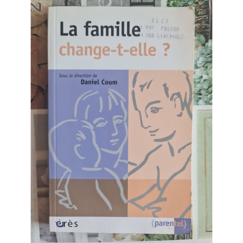 La famille change-t-elle