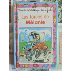 Les farces de Mélanie
