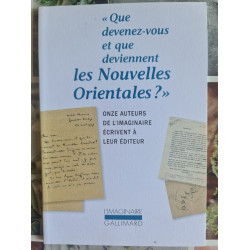« Que devenez-vous et que deviennent les Nouvelles Orientales ? »