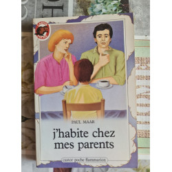 J'habite chez mes parents