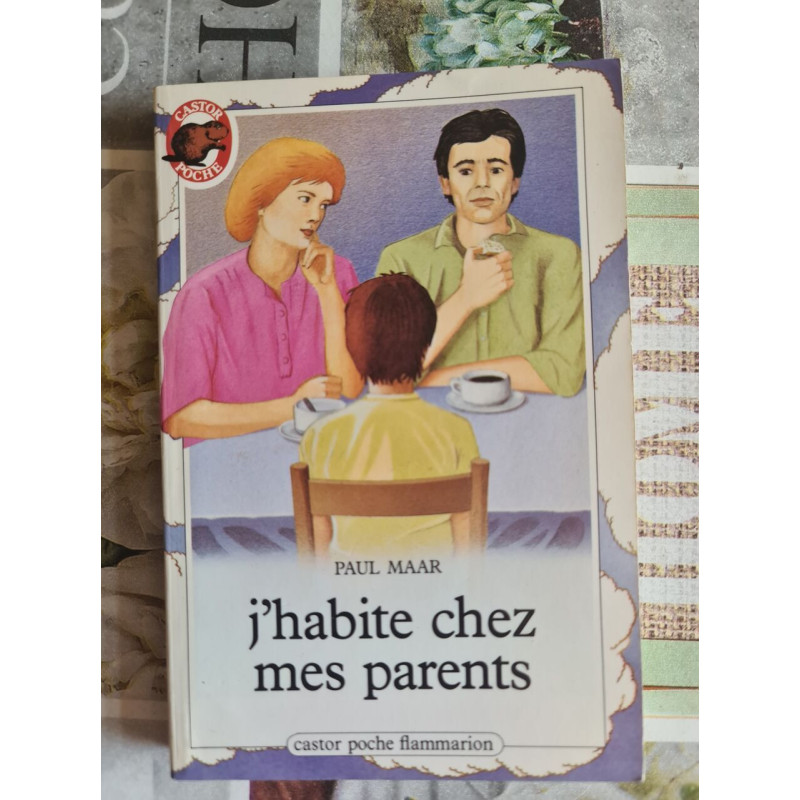 J'habite chez mes parents