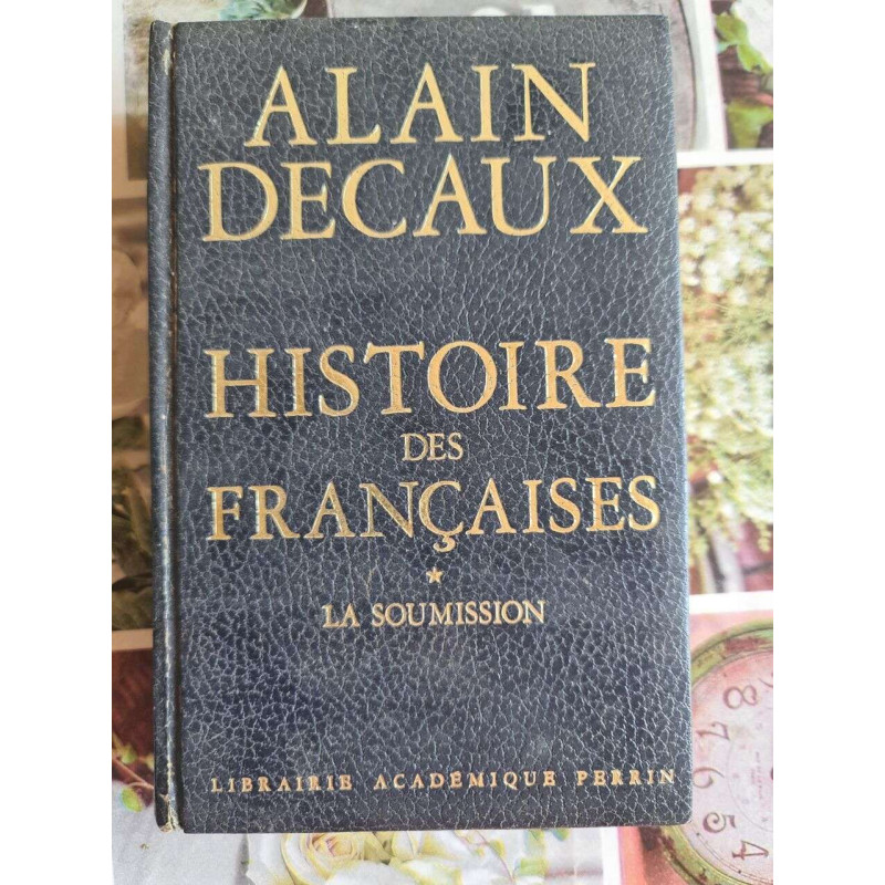 Histoire des Françaises: La soumission