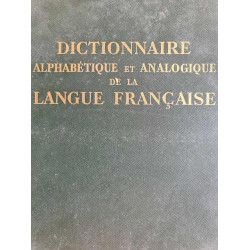 Dictionnaire alphabétique et analogique de la langue française