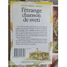 L'étrange chanson de sveti