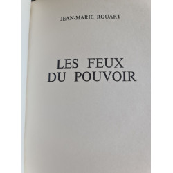 Les feux du pouvoir
