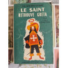 Le Saint retrouve Greta
