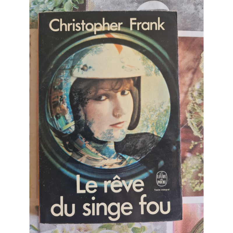 Le rêve du singe fou