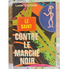 Contre le marché noir