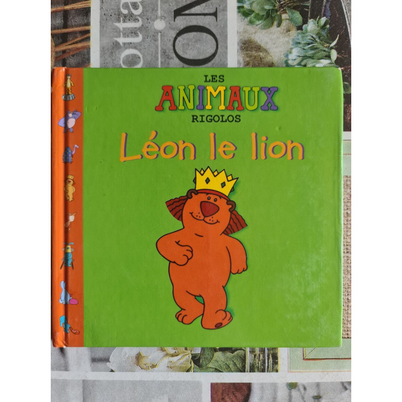 Les animaux rigolos : Léon le lion