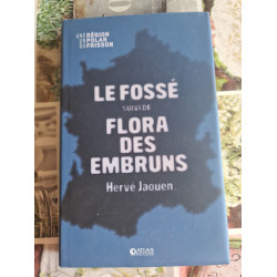 Le fossé suivi de Flora des embruns