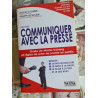 Savoir communiquer avec la presse