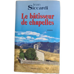 Le bâtisseur de chapelles