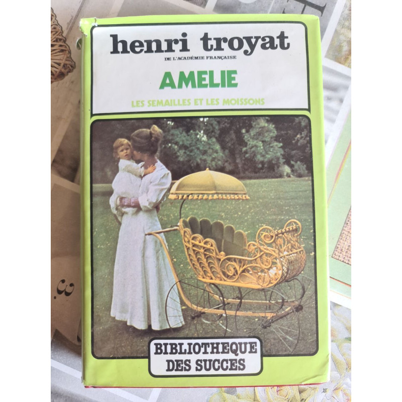Amélie : Les semailles et les moissons