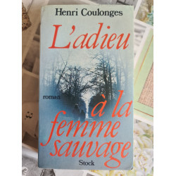 L'adieu à la femme sauvage