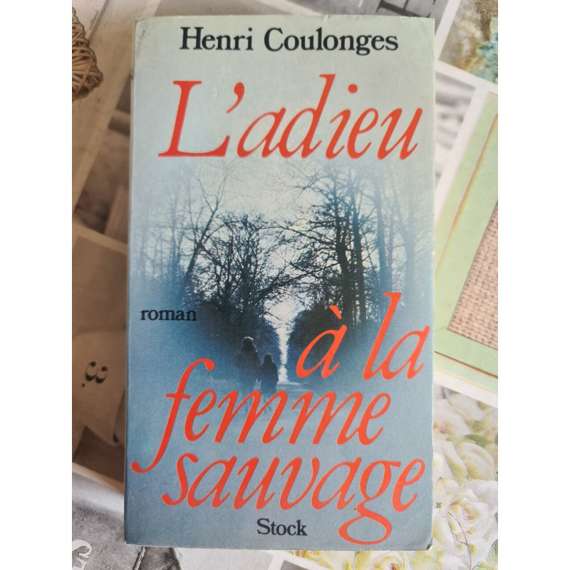 L'adieu à la femme sauvage