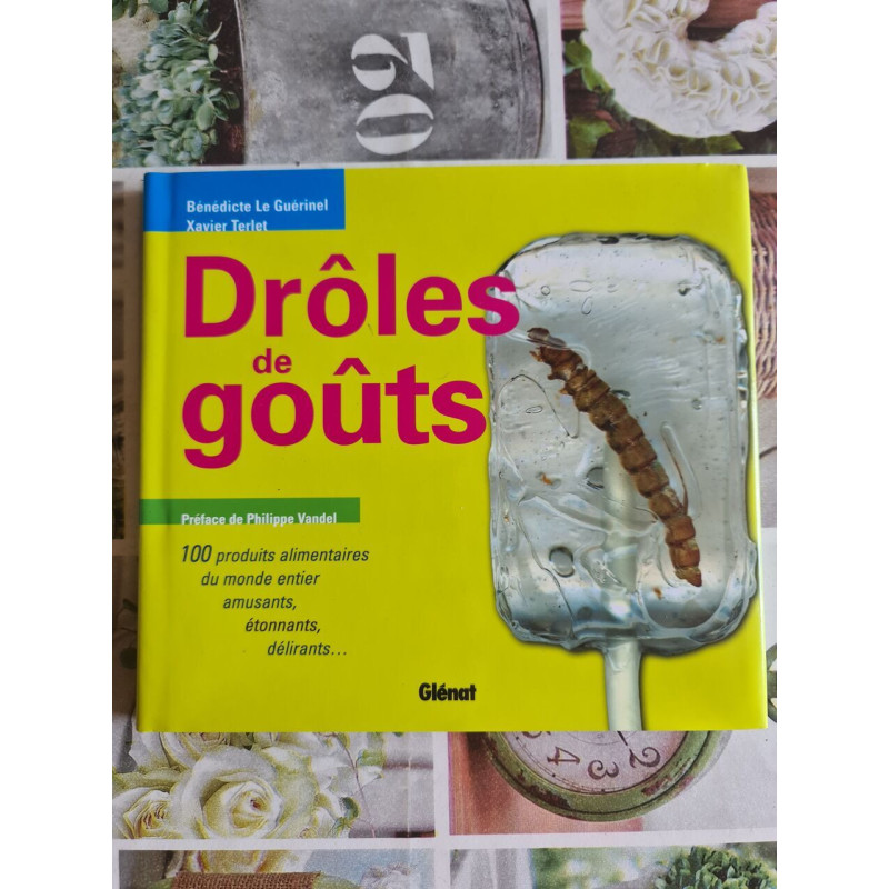 Drôles de goûts