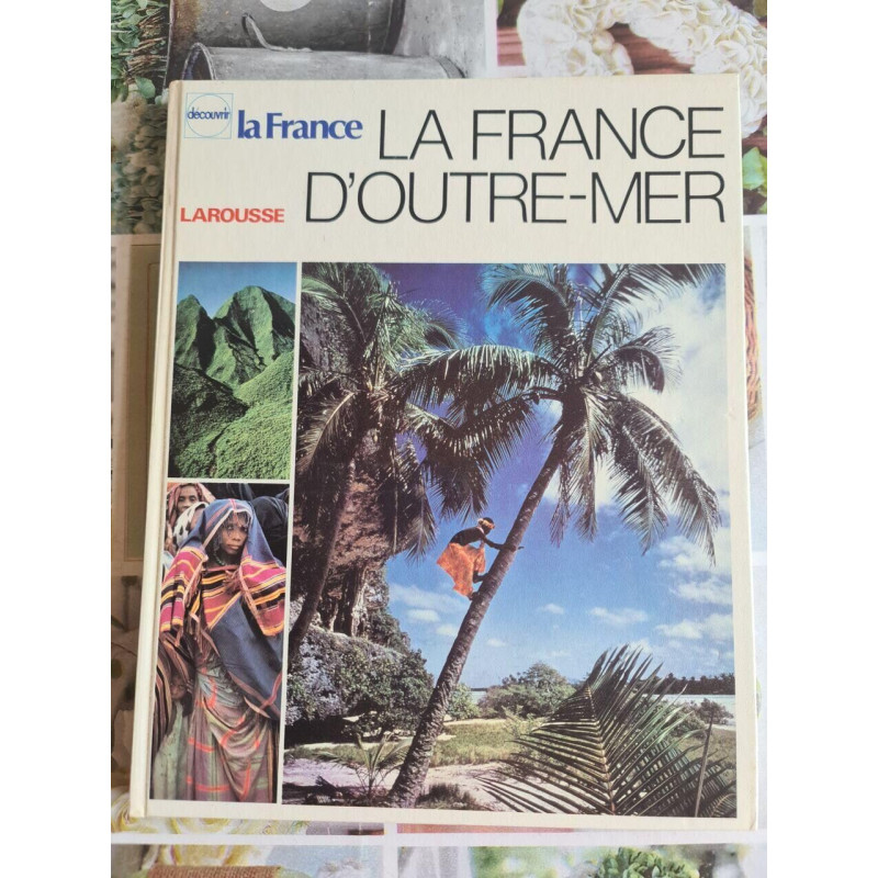 La France d'outre-mer